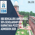 IIBS Bengaluru Announces 50 percent Scholarship for Karnataka PGCET MBA Admission 2026